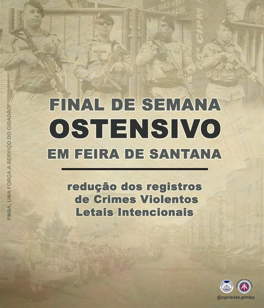 CPR-L: Segurança reforçada no final de semana em Feira de Santana
