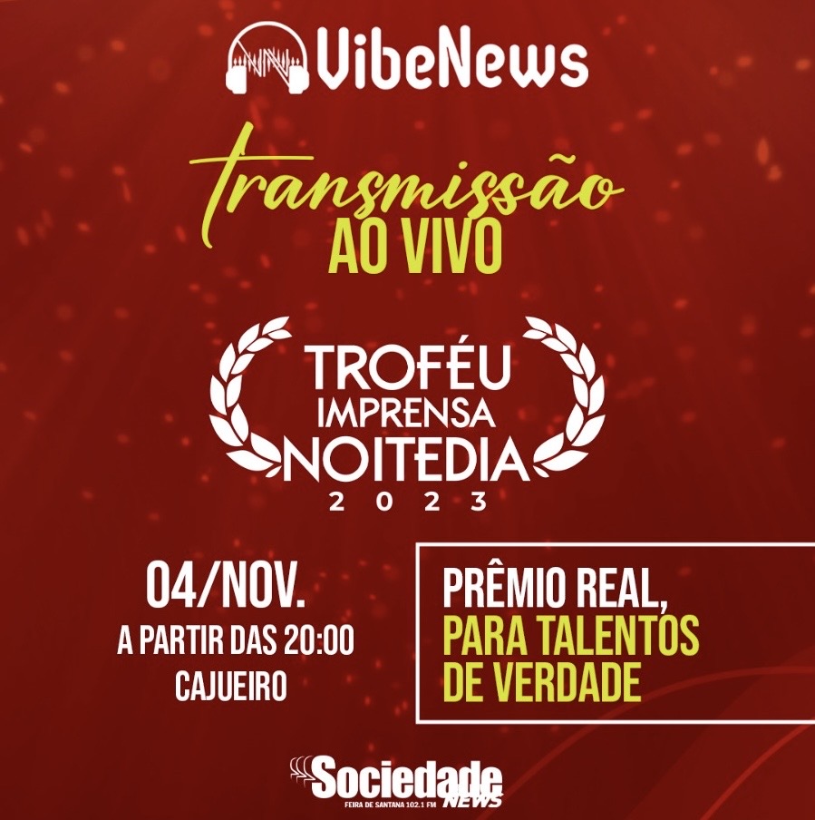 Programa Vibe News transmite neste sábado (04/11) o Troféu Imprensa 2023 ao vivo na rádio Sociedade News 102.1
