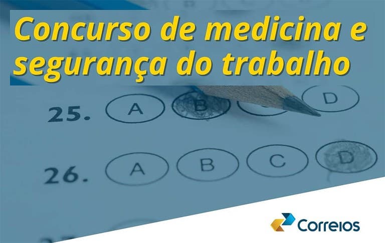 Correios lança edital para concurso de medicina e segurança do trabalho