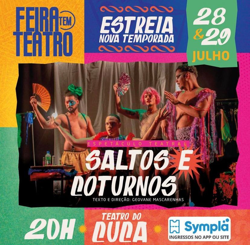 Espetáculo “Saltos e Coturnos” está de volta na abertura do Feira tem teatro – 2º semestre