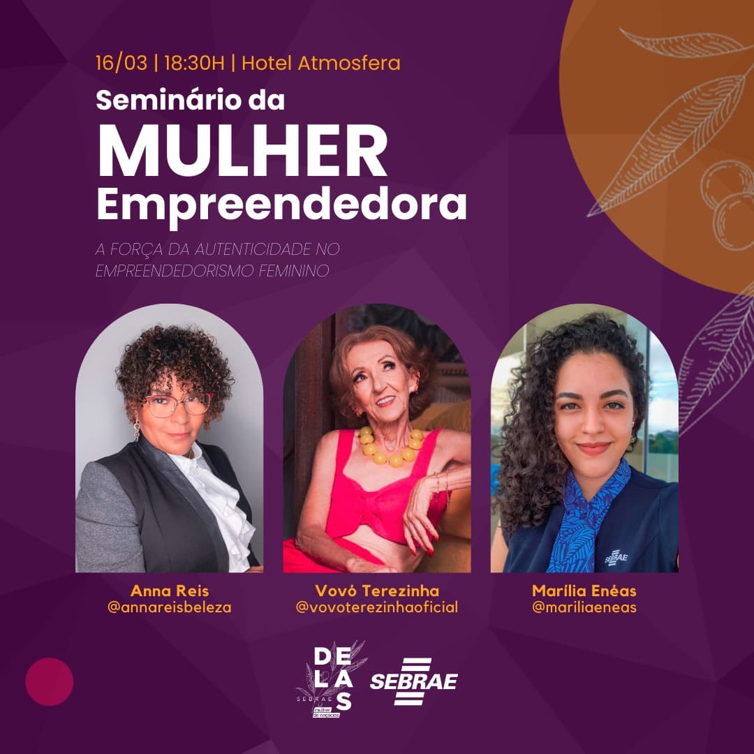 Sebrae promove seminário gratuito para celebrar Dia da Mulher em Feira de Santana