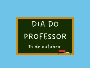 Dia do Professor é comemorado no Brasil em 15 de outubro