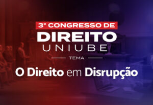 Uniube abre inscrições gratuitas para 3º Congresso de Direito