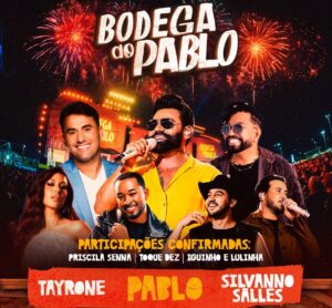 Toque Dez e Iguinho & Lulinha são confirmados na ‘Bodega do Pablo’