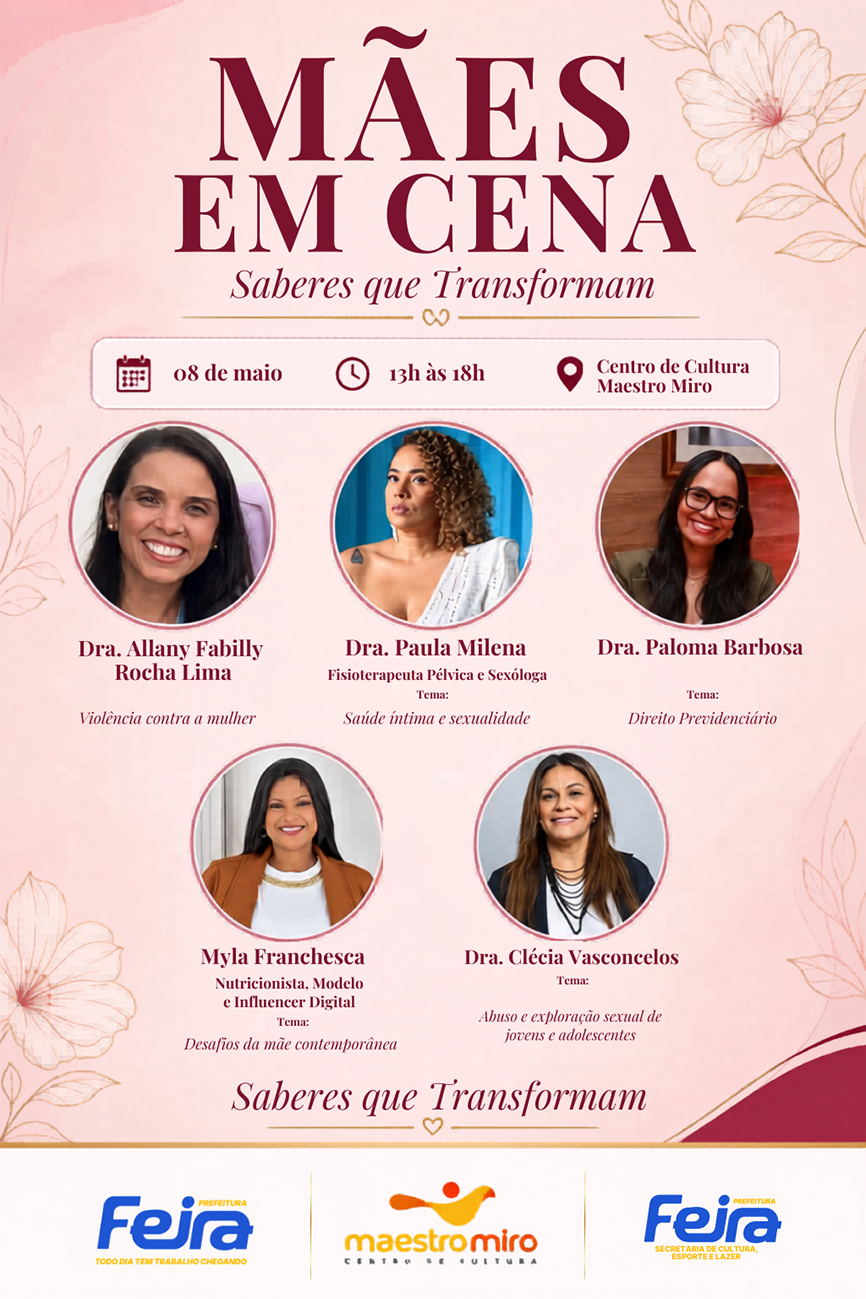 Centro de Cultura Maestro Miro promove evento em homenagem às mães e mulheres feirenses
